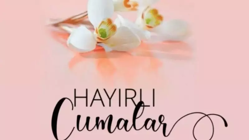 2026 Yılı İçin En Güzel Cuma Mesajları: Kısa, Uzun ve Anlamlı Seçenekler