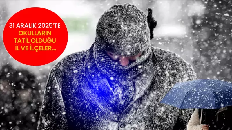 31 Aralık'ta Hangi İllerde Okullar Tatil? Valilikler Kararı Açıkladı