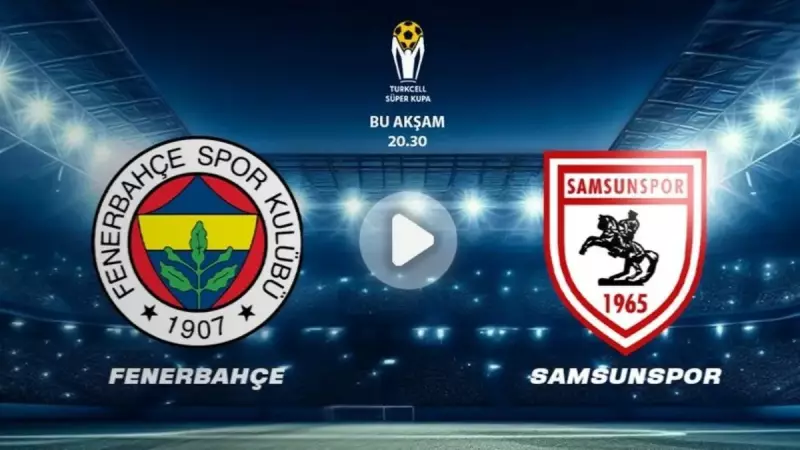 Fenerbahçe - Samsunspor Süper Kupa Yarı Finali ATV'de Şifresiz!