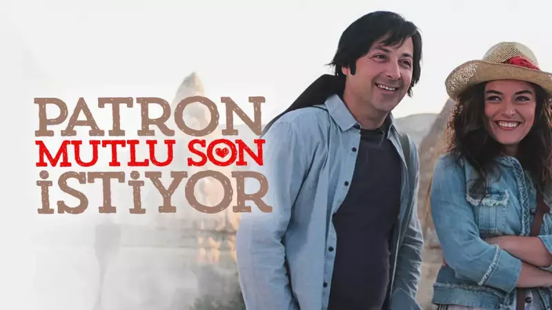 Patron Mutlu Son İstiyor: Kapadokya'da Çekilen Romantik Komedi