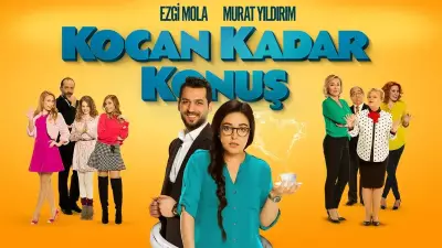Kocan Kadar Konuş Filmi: Konusu, Oyuncuları ve Çekim Yerleri