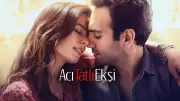 Acı Tatlı Ekşi: Buğra Gülsoy ve Özge Özpirinçci'li Film Bu Akşam Ekranlarda