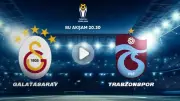 Galatasaray - Trabzonspor Süper Kupa Yarı Finali: ATV'de Şifresiz Canlı Yayın