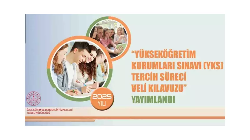 2025 YKS Tercih Süreci Başlıyor: Veliler ve Öğrenciler İçin Kritik Detaylar!