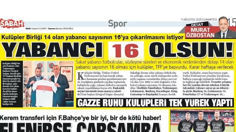 Sabah Spor, Futbol Dünyasını Sallamaya Devam Ediyor! İşte 10 Ağustos'ta Gündemi Belirleyen Detaylar