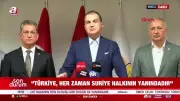 AK Parti Sözcüsü Ömer Çelik'ten Suriye Açıklaması: 'Türkiye Her Zaman Suriye Halkının Yanında'
