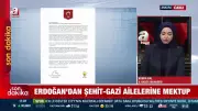 Cumhurbaşkanı Erdoğan'dan Şehit ve Gazi Yakınlarına Duygu Yüklü Mektup: 'Terörsüz Türkiye İçin El Ele'