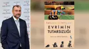 Murat Ülker'den Çarpıcı Soru: İlk Yaratılış Evrim mi, Devrim mi?