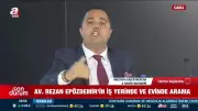 Son Dakika: Avukat Rezan Epozdemir Gözaltına Alındı - Detaylar Burada!