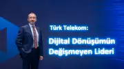 Türk Telekom'dan Türkiye Ekonomisine Dev Katkı: 20 Milyar Dolar!