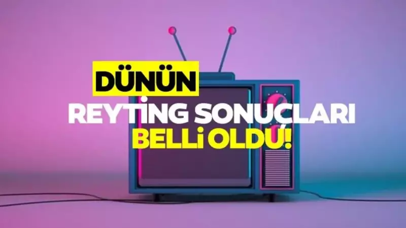 18 Eylül Reyting Sıralaması Açıklandı: Dünün Birincisi Şaşırttı!