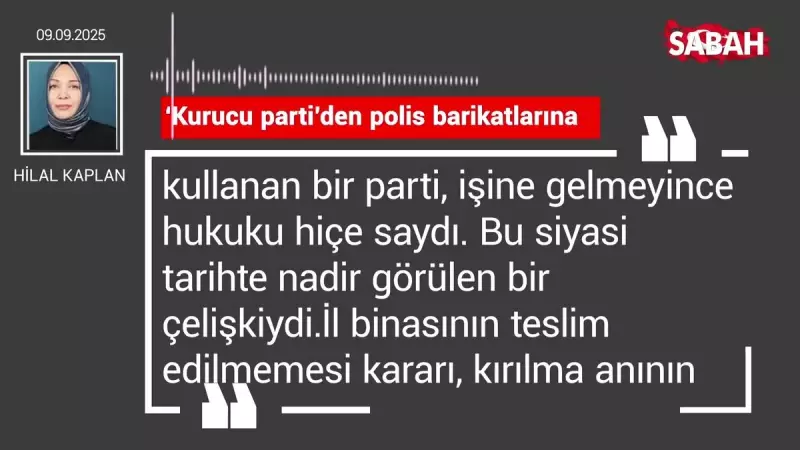 Hilal Kaplan'dan Sürpriz Çıkış: Kurucu Parti'den Polis Barikatlarına Uzanan Çarpıcı Yolculuk