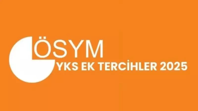 YKS Ek Tercih Fırsatı Kaçmasın! 2025 Kılavuzu ve Ek Tercih Tarihleri Açıklandı mı?