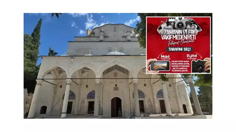 Zamanın İzlerini Kadraja Hapsedin! Vakıf Medeniyeti Fotoğraf Yarışması Başlıyor
