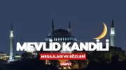 2024 Mevlid Kandili Mesajları ve Duaları: Anlamlı, Ayetli, Resimli Kutlama Sözleri