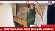 Güllü'nün Son Anları: 'Eyvah' Çığlığı ve Koşarak Kaçışı Kameralara Yakalandı!