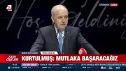 TBMM Başkanı Kurtulmuş'tan Kritik Açıklama: 'Bu Sefer Terörsüz Bir Türkiye İçin Başaracağız!'