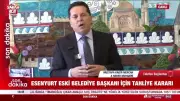 Esenyurt Eski Belediye Başkanı Tahliye Edildi: 11 Kasım Kararı