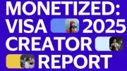 Visa Araştırması: İçerik Üreticilerinin %88'i Gelir Artışı Bekliyor