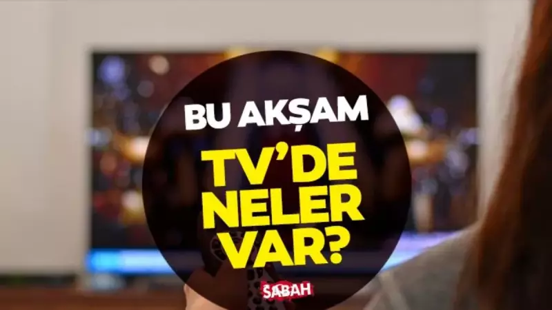 7 Aralık 2025 TV Rehberi: ATV, TRT1, Kanal D, Show TV, Star TV'de Bu Akşam Ne Var?