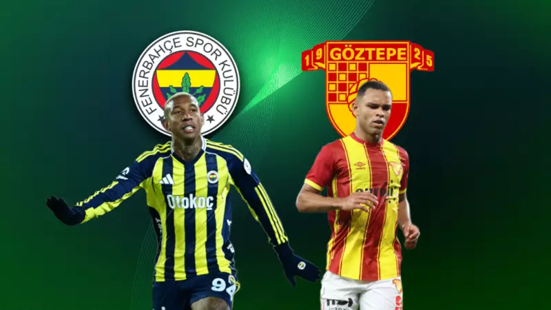 Fenerbahçe - Göztepe Maçı Canlı Yayın: Süper Lig'de Zirve Mücadelesi