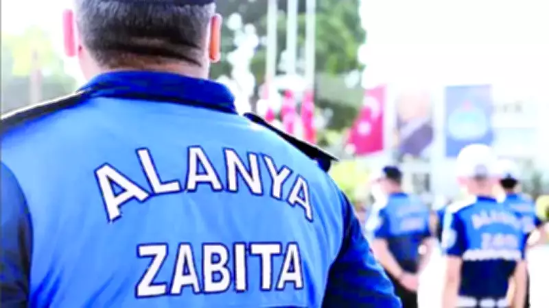 Alanya'da Zabıta Skandalı: İşçiler Zabıta Memuru Gibi Çalıştırıldı