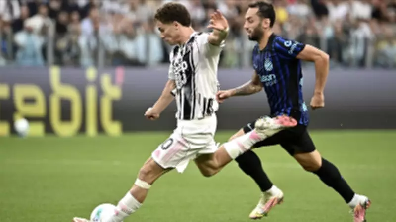 Inter-Juventus Derbisi Saat Kaçta ve Hangi Kanalda? Hakan Çalhanoğlu ve Kenan Yıldız Durumu