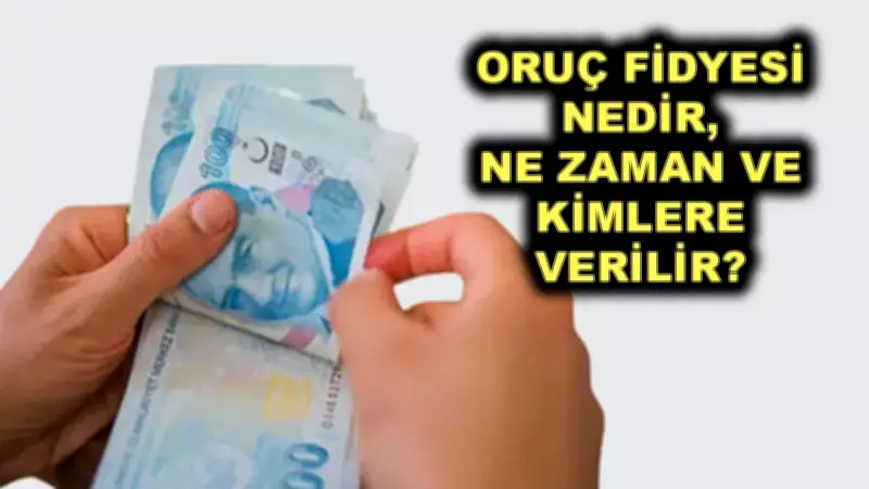 Oruç Fidyesi Nedir? 2026 Yılı Fidye ve Fitre Miktarı Açıklandı