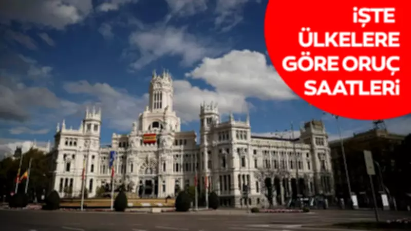 Ramazan'da En Uzun Oruç Süreleri Açıklandı: Ülkelere Göre Saatler