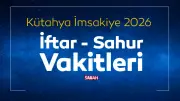 Kütahya Sahur ve İftar Saatleri 2026: Ramazan'ın İlk Günü Saat Kaçta?