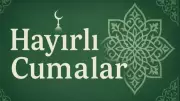 Ramazan'ın İlk Cuma Mesajları: Dualı, Ayetli ve Anlamlı Sözler Aranıyor