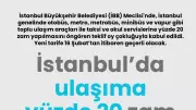 İstanbul'da Toplu Ulaşıma Yüzde 20 Zam Onaylandı, Yeni Tarife 16 Şubat'ta Başlıyor