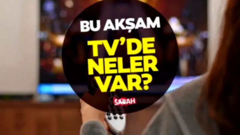 1 Mart 2026 Pazar Akşamı Televizyon Yayın Akışı: ATV, Kanal D, TRT 1, Show TV ve Star TV'de Neler Var?