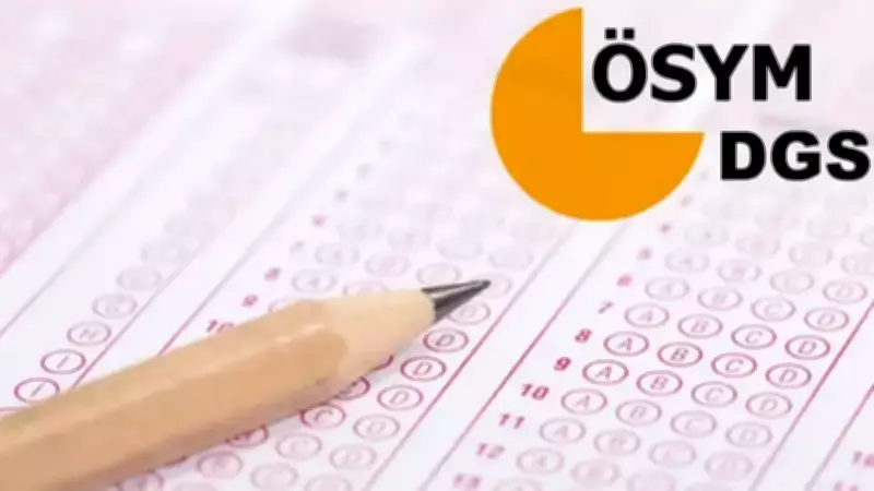 2026 DGS Takvimi Açıklandı: Sınav Tarihi, Başvuru ve Sonuçlar Belli Oldu