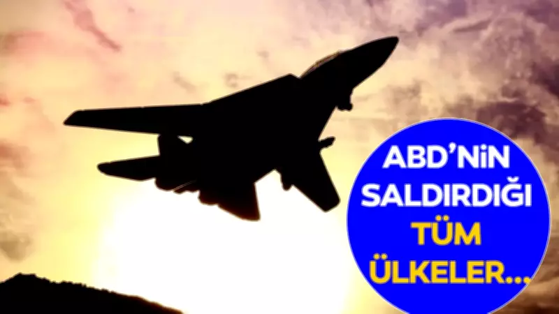 ABD'nin Tarih Boyunca Saldırdığı Ülkeler: İkinci Dünya Savaşı'ndan Günümüze