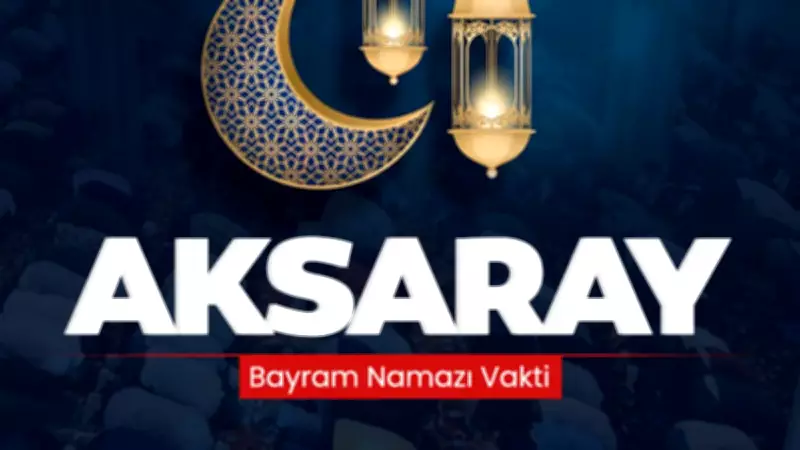 Aksaray'da 2026 Ramazan Bayramı Namaz Saati Açıklandı
