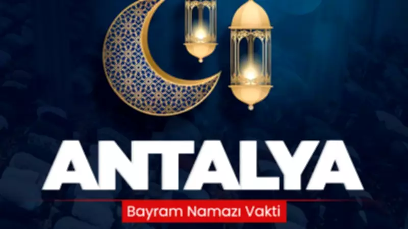 Antalya'da 2026 Ramazan Bayramı Namaz Saati Diyanet Tarafından Açıklandı