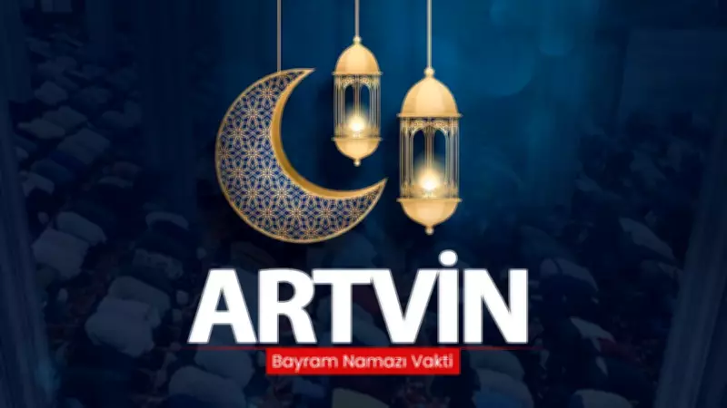 Artvin Bayram Namazı Saati 2026 Açıklandı: Diyanet Takvimine Göre Saat Kaçta?