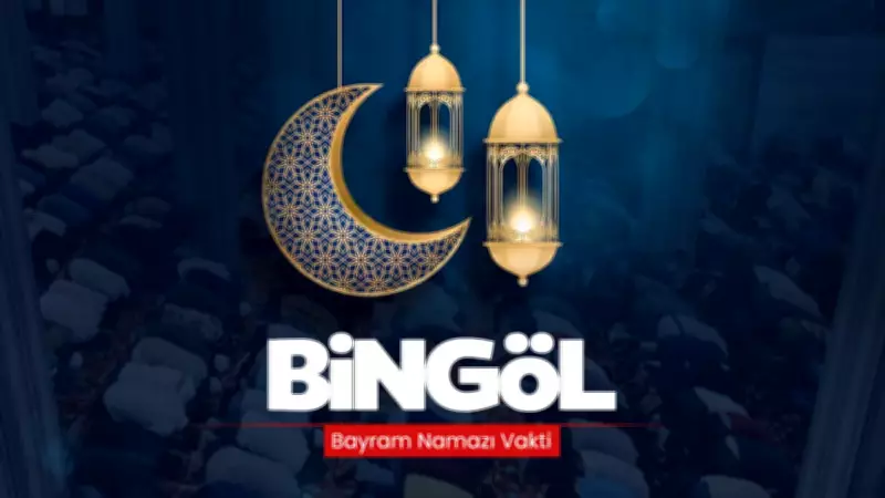Bingöl'de 2026 Ramazan Bayramı Namaz Saati Diyanet Tarafından Açıklandı
