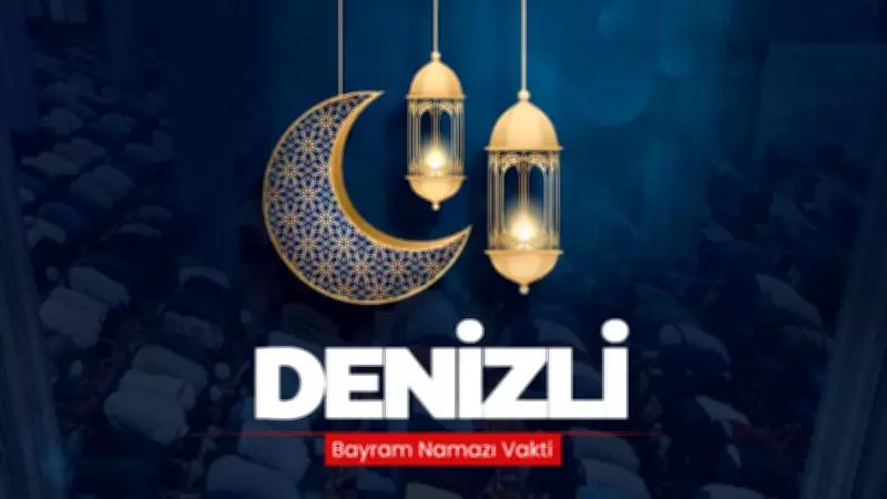 Denizli Bayram Namazı Saati 2026: Diyanet Açıkladı, Müminler Hazırlanıyor