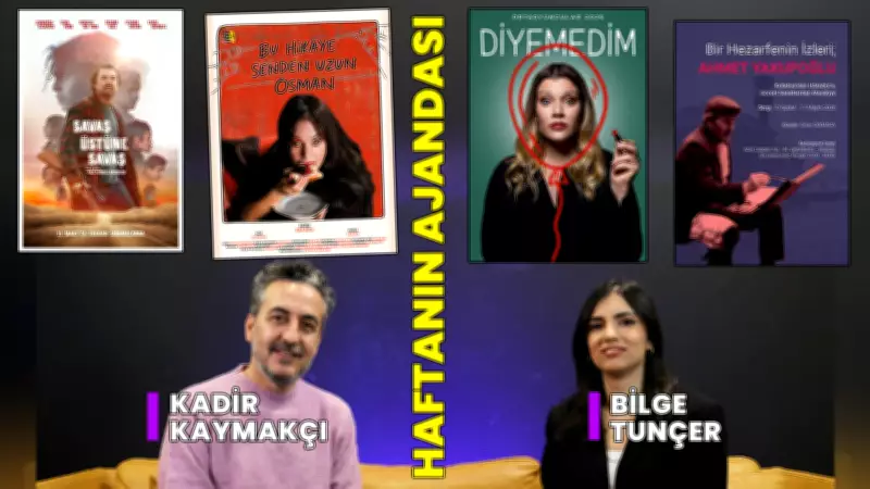 Haftanın Kültür Sanat Ajandası: Filmler, Tiyatrolar, Konserler ve Sergiler