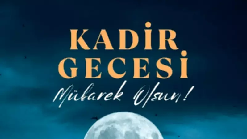 Kadir Gecesi Mesajları 2026: Dualı ve Resimli Sözler Yoğun İlgi Görüyor
