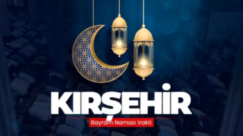 Kırşehir'de 2026 Ramazan Bayramı Namaz Saati Diyanet Tarafından Açıklandı