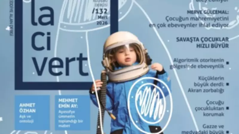 Lacivert Dergisi Mart Sayısı: Çocukluğun Dönüşen Halleri ve Büyük Meseleleri