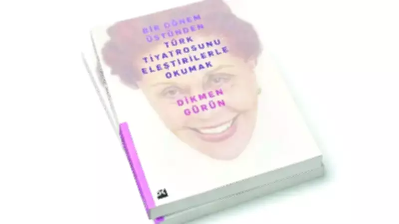 Prof. Dr. Dikmen Gürün'ün Türk Tiyatrosu Kitabı Okuyucuyla Buluştu