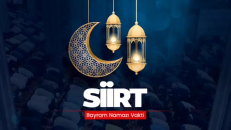 Siirt'te Ramazan Bayramı Namaz Saati Açıklandı: Diyanet Duyurusu