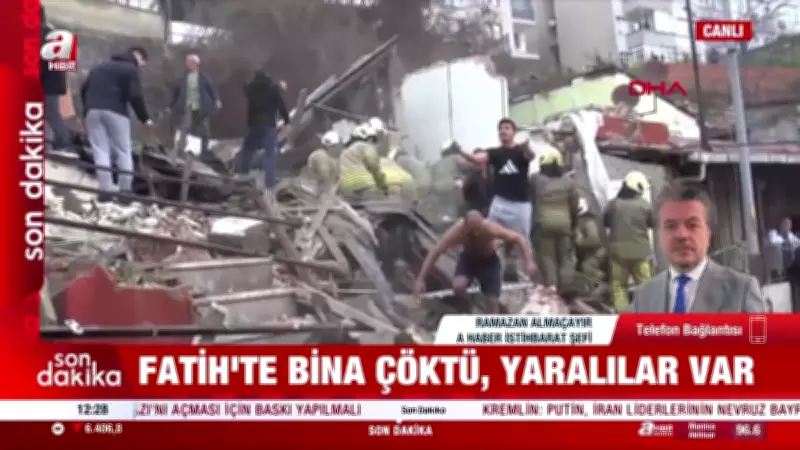 İstanbul Fatih'te İki Bina Çöktü: Yaralılar ve Enkaz Altında Kalanlar Var