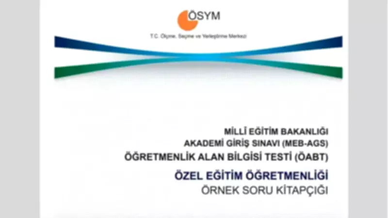 ÖSYM, 2026 MEB-AGS ÖABT Özel Eğitim İçin Örnek Soruları Yayınladı