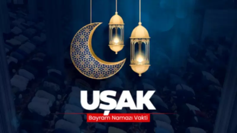 Uşak'ta 2026 Ramazan Bayramı Namaz Saati Diyanet Tarafından Açıklandı
