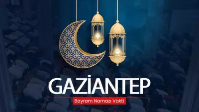 2026 Gaziantep Bayram Namazı Saati Açıklandı! İşte Detaylar